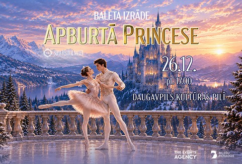 Image of the event "SOFIA FESTIVAL BALLET. Apburtā Princese"