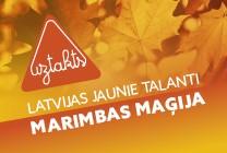 Meklēšanas rezultāta izrādes "UZTAKTS Latvijas jaunie talanti | MARIMBAS  MAĢIJA | Martina Heislera solokoncerts" attels