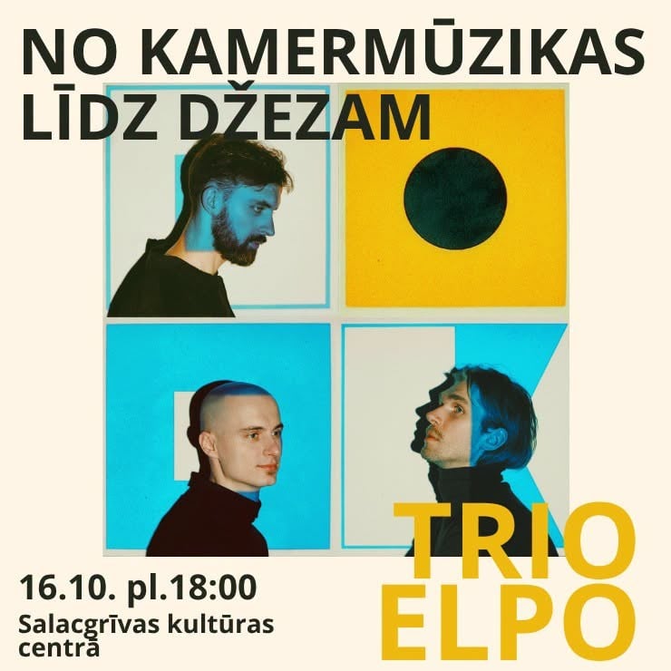 Izrādes "KLUSIE DĀRGUMI. NO KAMERMŪZIKAS LĪDZ DŽEZAM. Trio ,,ELPO’’" attels