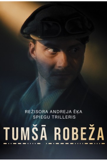 Изображение мероприятия "Spēlfilma TUMŠĀ ROBEŽA" из результатов поиска