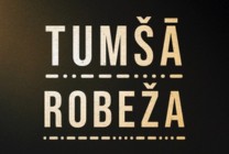 Изображение мероприятия "Spēlfilma TUMŠĀ ROBEŽA" из результатов поиска