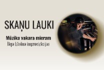 Изображение мероприятия "SKAŅU LAUKI. Mūzika vakara mieram. Jānis Lūsēns" из результатов поиска