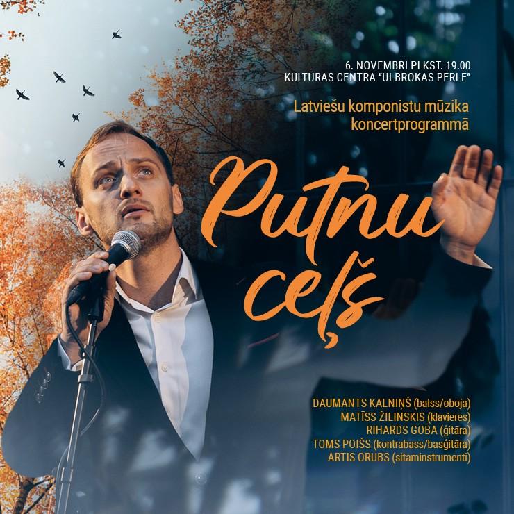 Image of the event "Daumants Kalniņš koncertā “Putnu ceļš”"