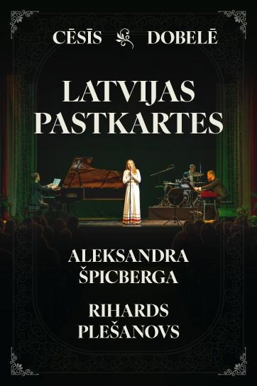 Meklēšanas rezultāta izrādes "LATVIJAS PASTKARTES | Aleksandra Špicberga, Rihards Plešanovs" attels