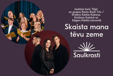 Izrādes "SKAISTA MANA TĒVU ZEME | Jauktais koris "Sēja"un grupas "Raxtu Raxti" Trio" attels
