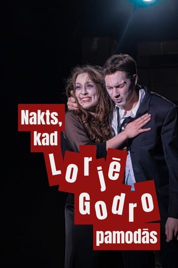 Meklēšanas rezultāta izrādes "Nakts, kad Lorjē Godro pamodās | Pagātnes iebalzamēšana vienā daļā" attels