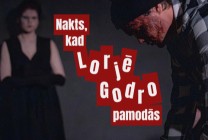 Meklēšanas rezultāta izrādes "Nakts, kad Lorjē Godro pamodās | Pagātnes iebalzamēšana vienā daļā" attels