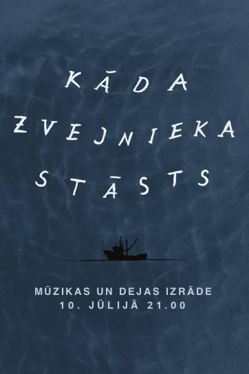 Meklēšanas rezultāta izrādes "KĀDA ZVEJNIEKA STĀSTS - mūzikas un dejas izrāde" attels