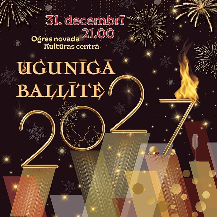 Image of the event "UGUNĪGĀ BALLĪTE 2027"
