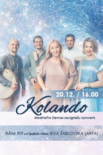 Изображение мероприятия "KOLANDO / Rāmi Riti Ziemas saulgriežu koncertmeditācija" из результатов поиска
