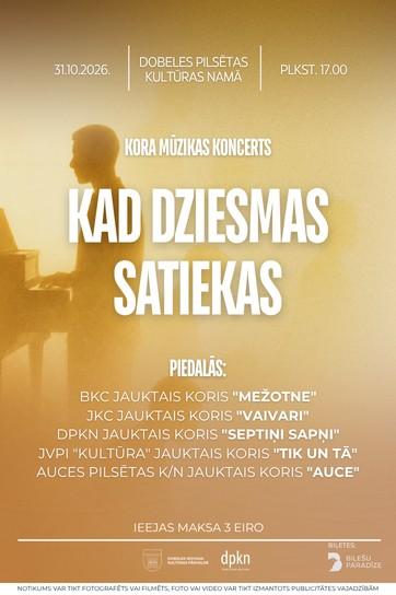 Meklēšanas rezultāta izrādes "Kora mūzikas koncerts "Kad dziesmas satiekas"" attels