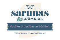 Изображение мероприятия "Sarunas un grāmatas | Vecāku attiecības ar bērniem | Diāna Zande un Artūrs Miksons" из результатов поиска