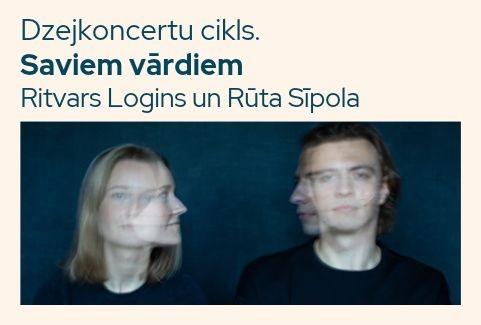 Izrādes "Dzejkoncertu cikls. “Saviem vārdiem”. Ritvars Logins un Rūta Sīpola" attels