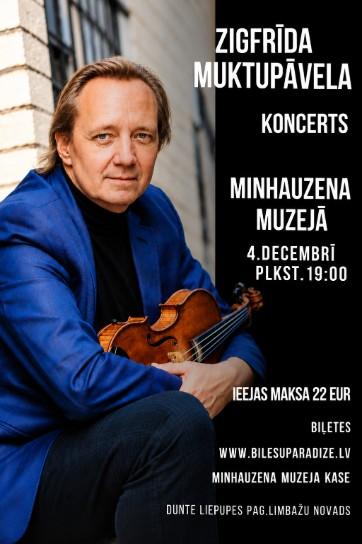 Изображение мероприятия "ZIGFRĪDA MUKTUPĀVELA KONCERTS MINHAUZENA MUZEJĀ" из результатов поиска