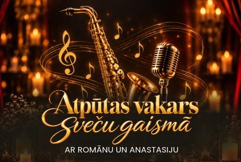 Изображение спектакля "Atpūtas vakars SVEČU GAISMĀ ar Romānu un Anastasiju"