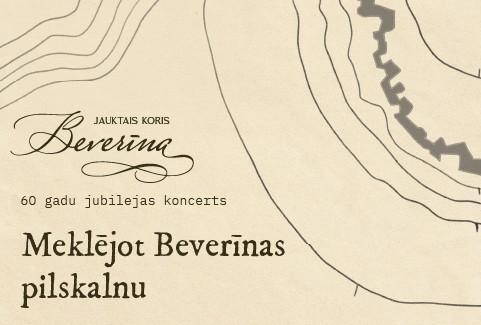 Image of the event "Jauktā kora “Beverīna” 60 gadu jubilejas koncerts “Meklējot Beverīnas pilskalnu”"