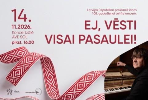 Izrādes "Latvijas Republikas proklamēšanas 108.gadadienai veltīts koncerts Ej, VĒSTI VISAI PASAULEI!" attels