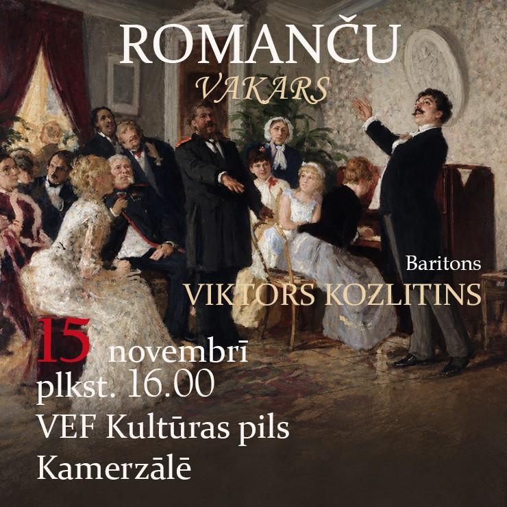 Изображение спектакля "ROMANČU VAKARS | Baritons Viktors Kozlitins"