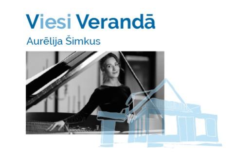 Image of the event "Viesi verandā | AURĒLIJA ŠIMKUS | KONCERTSTĀSTS"