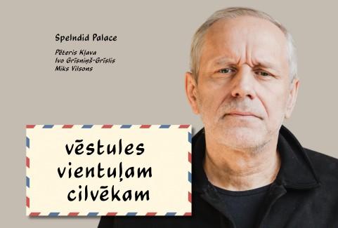Izrādes "Pēteris Kļava un draugi "Vēstules vientuļam cilvēkam"" attels
