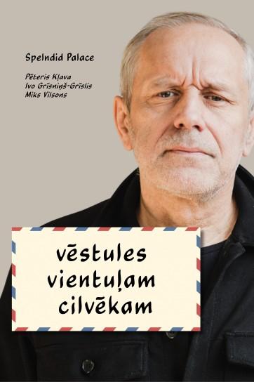 Meklēšanas rezultāta izrādes "Pēteris Kļava un draugi "Vēstules vientuļam cilvēkam"" attels