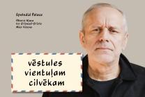 Meklēšanas rezultāta izrādes "Pēteris Kļava un draugi "Vēstules vientuļam cilvēkam"" attels