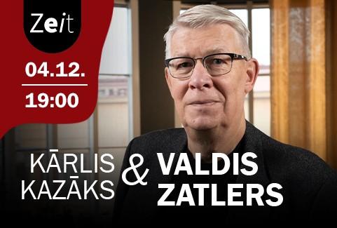 Image of the event "VALDIS ZATLERS UN KĀRLIS KAZĀKS | Stāstnieku vakariņas"