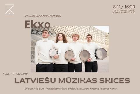 Изображение спектакля "Sitaminstrumentu ansamblis “Ekxo” | LATVIEŠU MŪZIKAS SKICES"