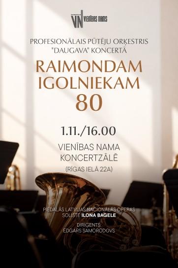 Meklēšanas rezultāta izrādes "Raimondam Igolniekam 80 | Pūtēju orķestris “Daugava”" attels