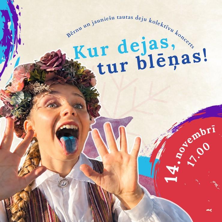Izrādes "Bērnu un jauniešu tautas deju kolektīvu koncerts "Kur dejas, tur blēņas"" attels