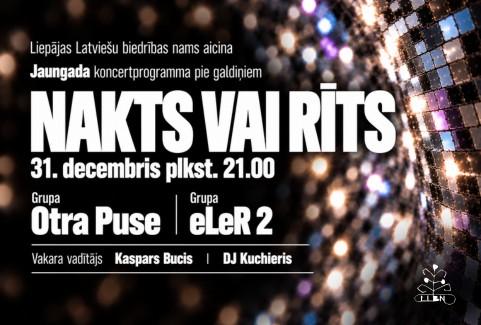 Image of the event "Jaungada koncertprogramma "NAKTS VAI RĪTS""