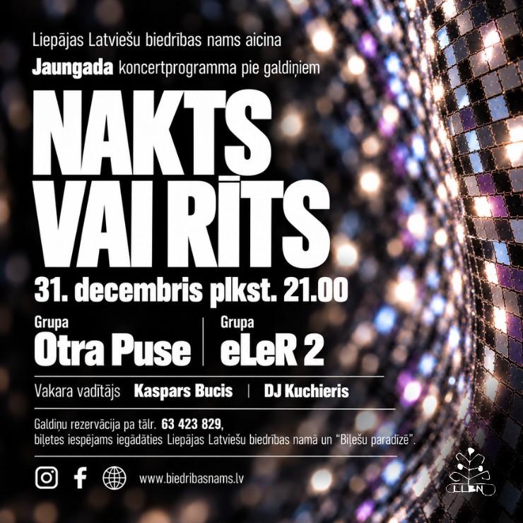 Image of the event "Jaungada koncertprogramma "NAKTS VAI RĪTS""