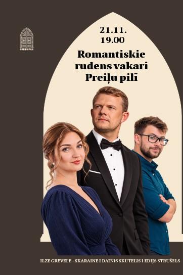 Изображение мероприятия "Romantiskie rudens vakari Preiļu pilī | Ilze Grēvele-Skaraine, Dainis Skutelis un Edijs Strušels" из результатов поиска