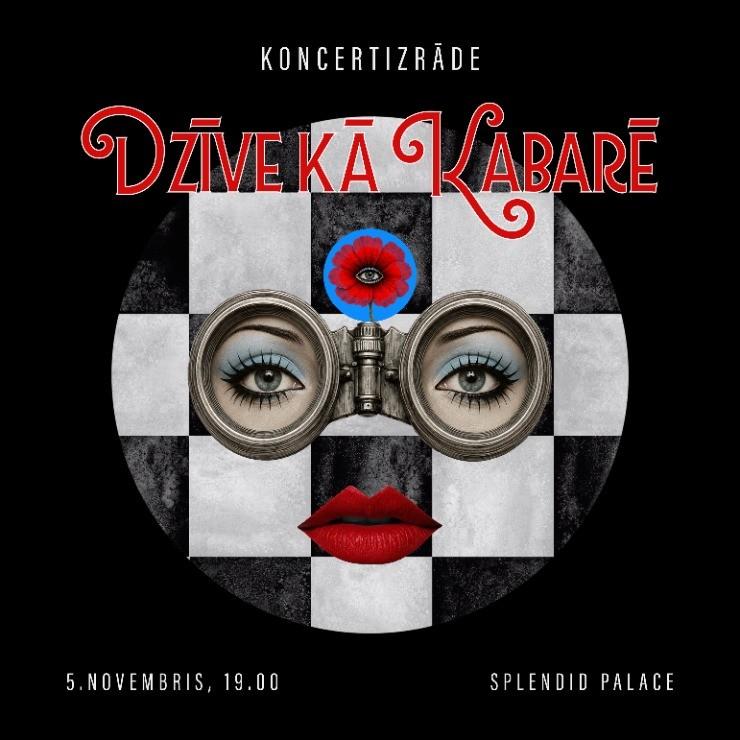 Изображение спектакля "Koncertizrāde DZĪVE KĀ KABARĒ"