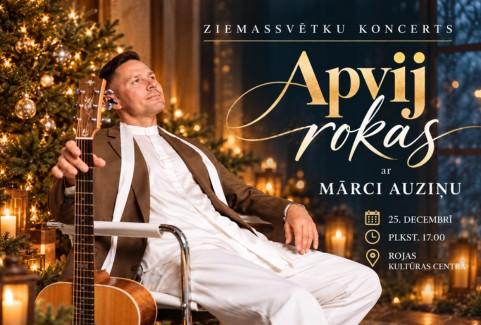 Image of the event "Mārča Auziņa koncerts Ziemassvētkos "Apvij rokas""