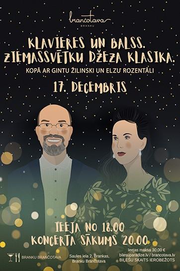 Meklēšanas rezultāta izrādes "Klavieres un balss. Ziemassvētku džeza klasika ar Elzu Rozentāli un Gintu Žilinski | Branku Brančotava" attels