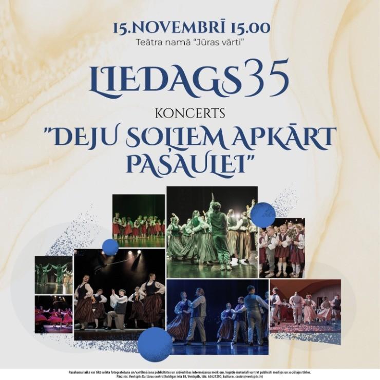 Image of the event "LIEDAGS 35 | “Deju soļiem apkārt pasaulei”"