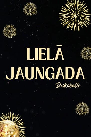 Изображение мероприятия "LIELĀ JAUNGADA DISKOBALLE" из результатов поиска