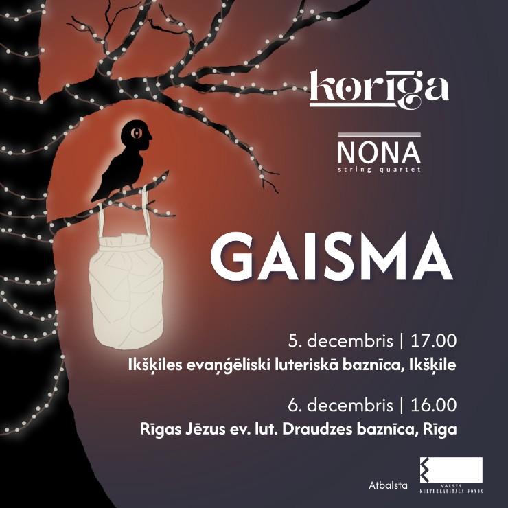 Image of the event "KORĪGA, NŌNA: Gaisma"