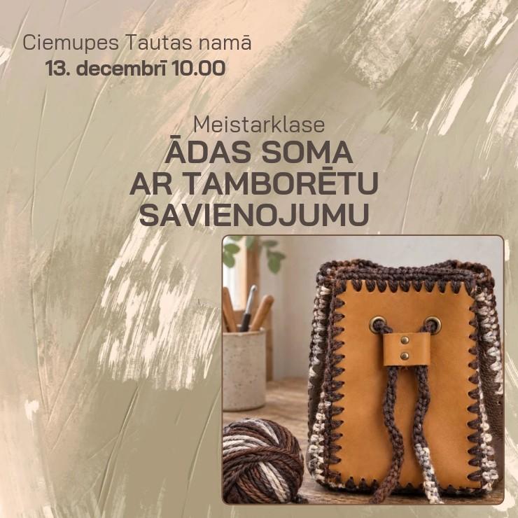 Izrādes "Meistarklase ĀDAS SOMA AR TAMBORĒTU SAVIENOJUMU" attels