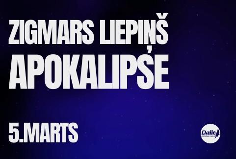 Izrādes "ZIGMARS LIEPIŅŠ | APOKALIPSE" attels