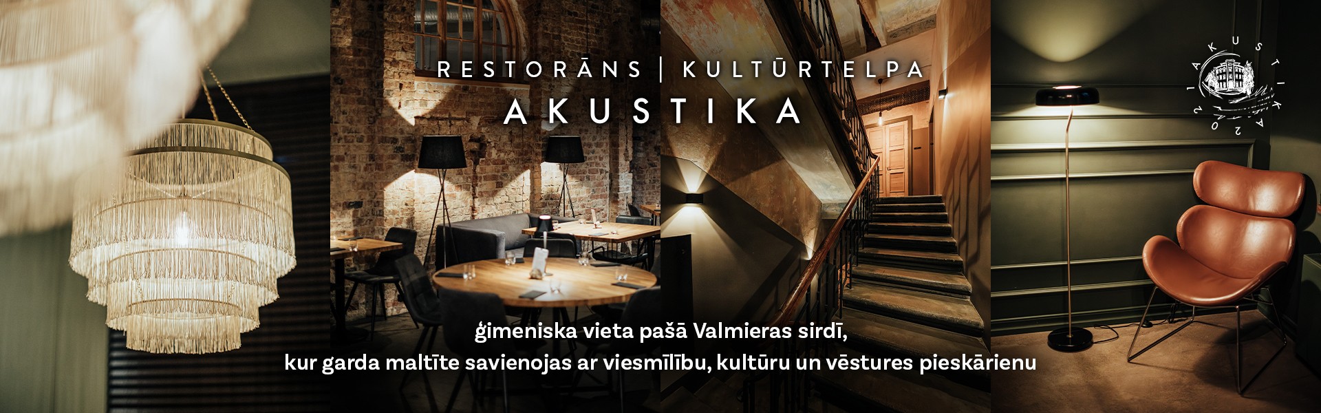 Norises vietas "Valmiera, Restorāns AKUSTIKA" attels